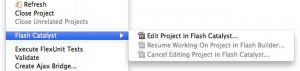 Selecting Edit Project In Flash Catalyst from within Flash Builder Selecting Edit Project In Flash Catalyst from within Flash Builder