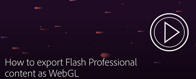 WebGL en Flash CC